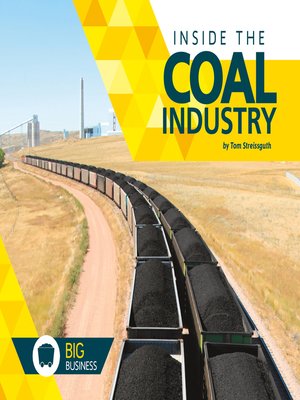 cover image of Inside the Coal Industry